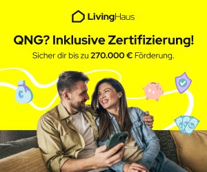 400.000€ Darlehen für unter 2,6%! QNG und Livinghaus machen´s möglich!